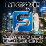Main Slot Gate Of Olympus Di Bandar Togel Singapore